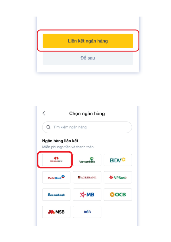 Bước 3: Bấm “Liên kết ngân hàng” Chọn “Techcombank”