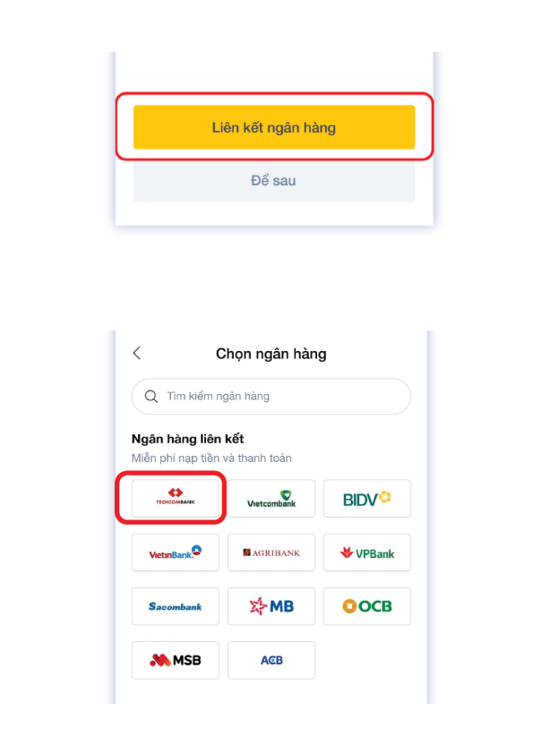 Bước 3: Bấm “Liên kết ngân hàng” Chọn “Techcombank”