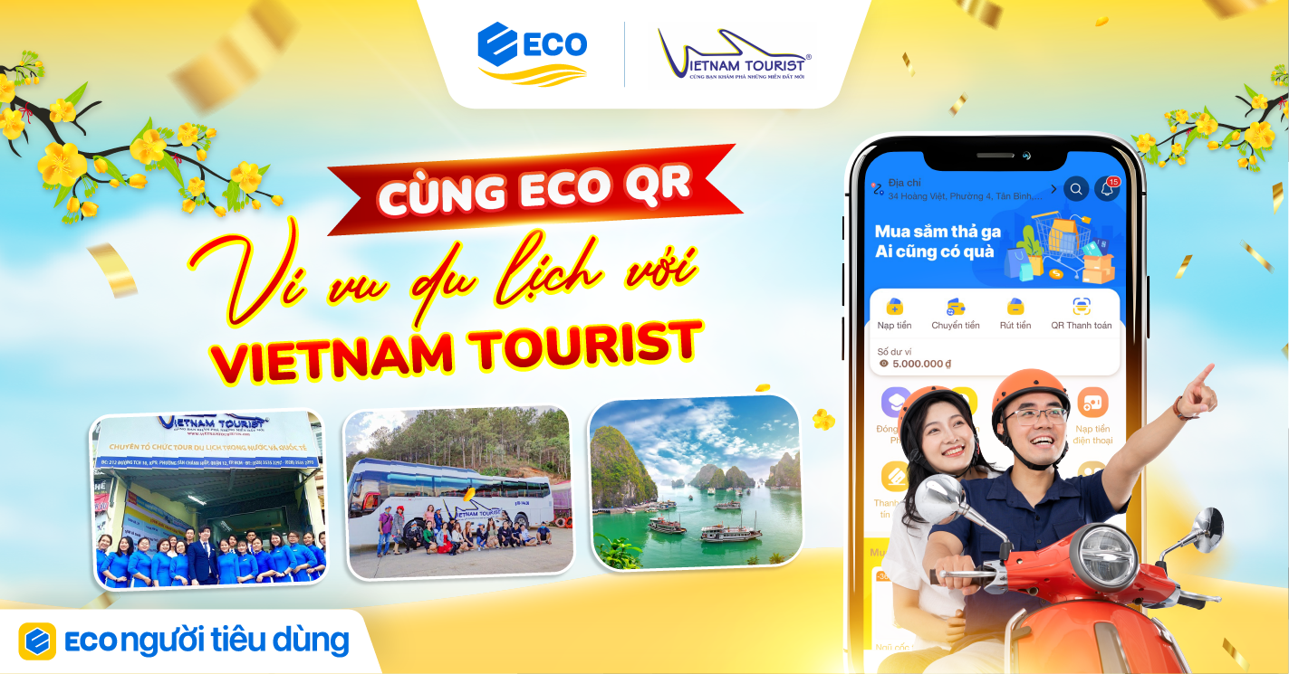 CÙNG ECO QR VI VU DU LỊCH VỚI VIETNAM TOURIST <br> HÀNH TRÌNH TẾT 2025 TRỌN VẸN