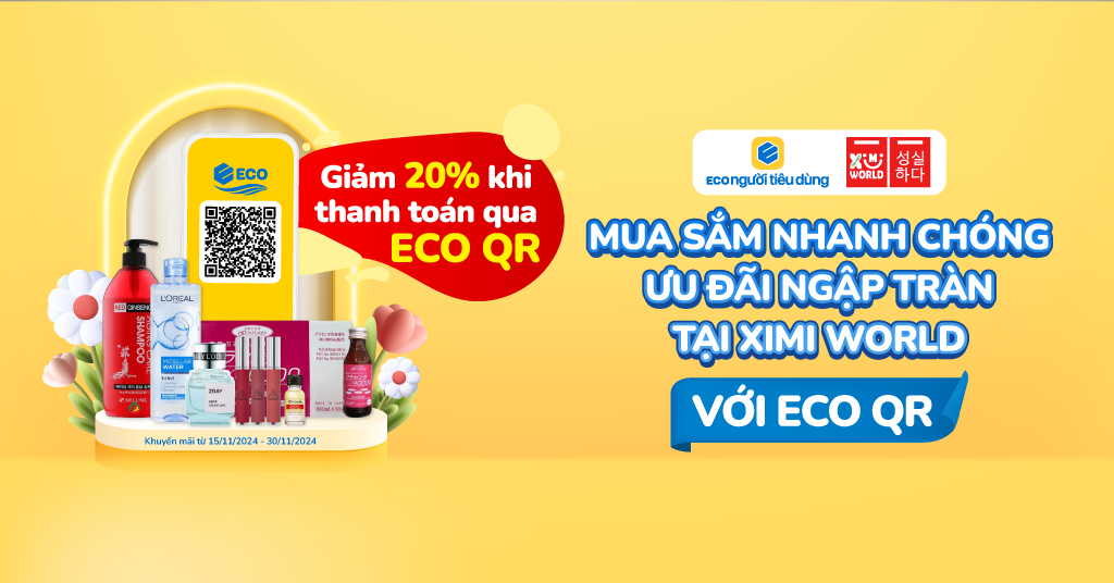 MUA SẮM NHANH CHÓNG – ƯU ĐÃI NGẬP TRÀN TẠI XIMI WORLD VỚI ECO QR